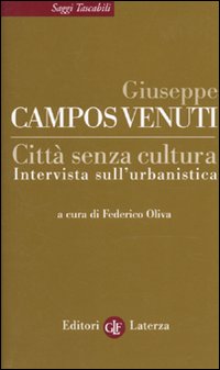 Citta`_Senza_Cultura_Intervista_Sull`urbanistica_-Campos_Venuti_Giuseppe_Oliva_F._(cur.)